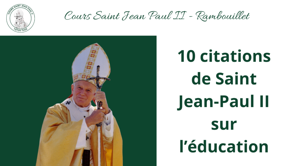 Jean-Paul II sur l'éducation