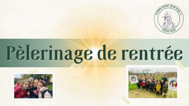 Pèlerinage de rentrée 2024